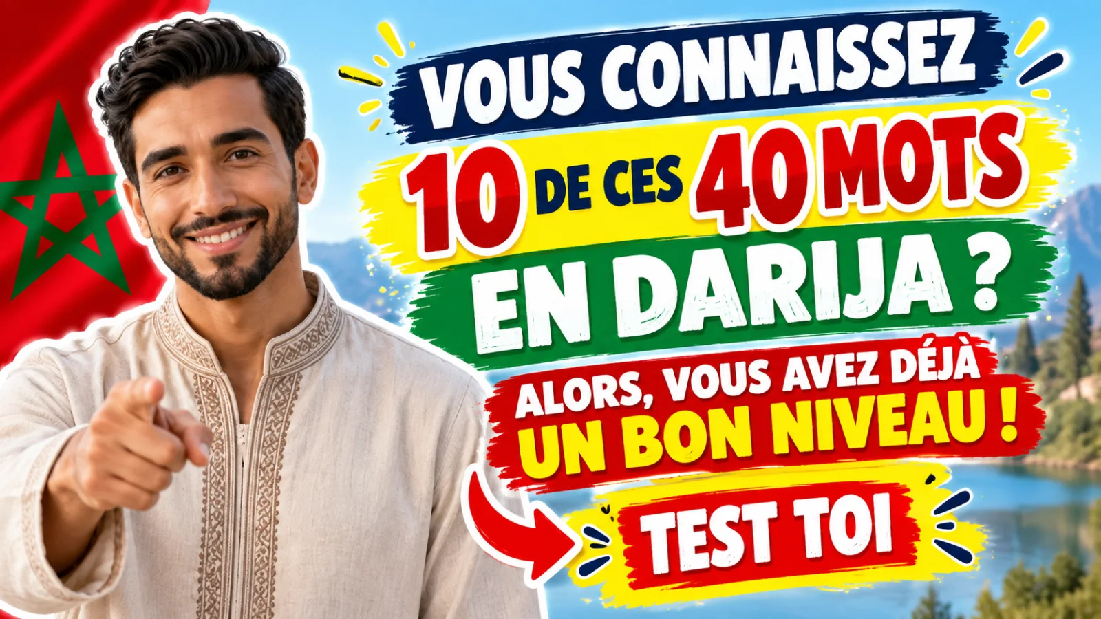 Miniature sur l'apprentissage de la darija marocaine avec un quiz de 40 mots, 10 mots à deviner et un homme en djellaba